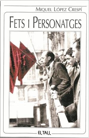FETS I PERSONATGES | 9788496019850 | LOPEZ CRESPI, MIQUEL