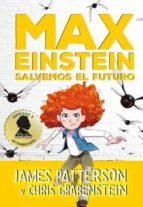 MAX EINSTEIN. SALVEMOS EL FUTURO | 9788417761400 | PATTERSON, JAMES