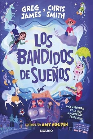 LOS BANDIDOS DE SUEÑOS | 9788427224896 | JAMES, GREG/SMITH, CHRIS