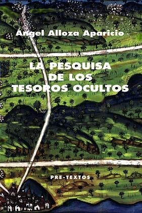 LA PESQUISA DE LOS TESOROS OCULTOS | 9788418935565 | ALLOZA APARICIO, ÁNGEL
