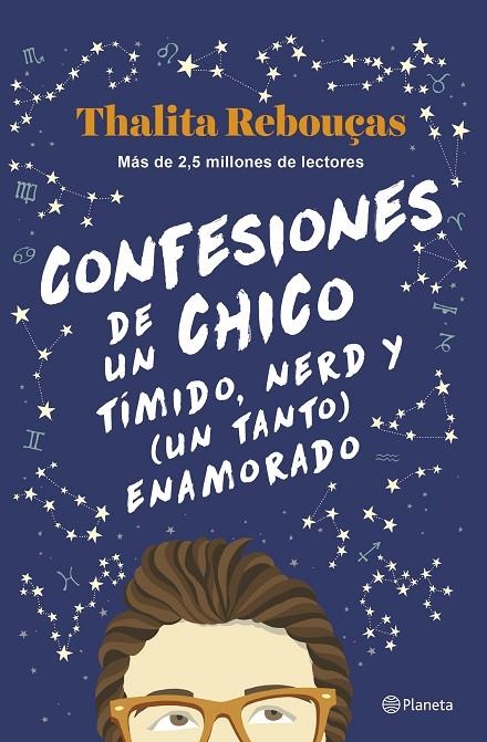 CONFESIONES DE UN CHICO TÍMIDO, NERD Y (UN TANTO) ENAMORADO (SERIE CONFESIONES 2 | 9788408259596 | REBOUÇAS, THALITA