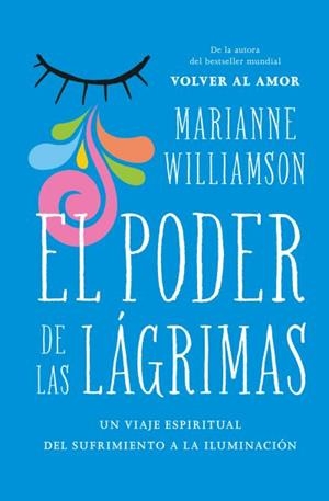 EL PODER DE LAS LÁGRIMAS | 9788416622795 | WILLIAMSON, MARIANNE