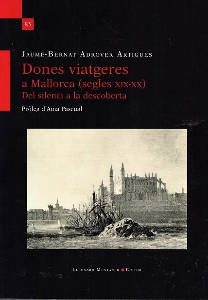 DONES VIATGERES A MALLORCA (SEGLES XIX-XX) | 9788418758638 | ADROVER ARTIGUES, JAUME-BERNAT