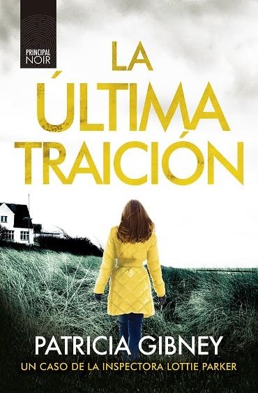 LA ÚLTIMA TRAICIÓN | 9788418216503 | GIBNEY, PATRICIA