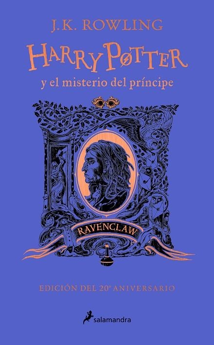 HARRY POTTER Y EL MISTERIO DEL PRÍNCIPE (EDICIÓN RAVENCLAW DEL 20º ANIVERSARIO) | 9788418637964 | ROWLING, J.K.