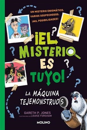 ¡EL MISTERIO ES TUYO! 1 - LA MÁQUINA TEJEMONSTRUOS | 9788427224872 | JONES, GARETH