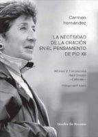 LA NECESIDAD DE LA ORACIÓN EN EL PENSAMIENTO DE PÍO XII | 9788433031914 | HERNÁNDEZ, CARMEN