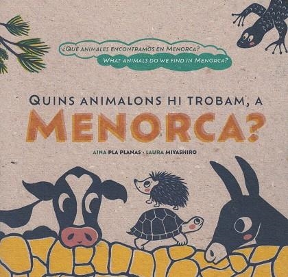 QUINS ANIMALONS HI TROBAM, A MENORCA? | 9788484789444 | PLA PLANAS, AINA