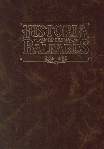 HISTORIA DE LAS BALEARES | 9788486637104 | AA.VV.
