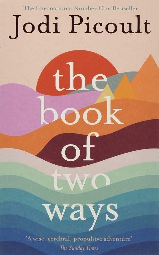 THE BOOK OF TWO WAYS | 9781473692442 | PICOULT, JODI