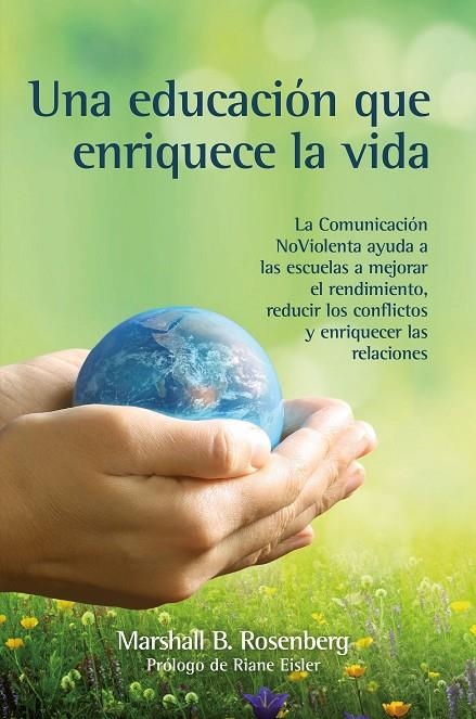 UNA EDUCACIÓN QUE ENRIQUECE LA VIDA | 9788412459418 | ROSENBERG, MARSHALL B.