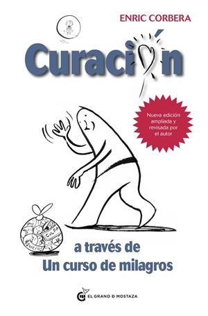 CURACIÓN A TRAVÉS DE UN CURSO DE MLAGROS | 9788412363098 | CORBERA, ENRIC
