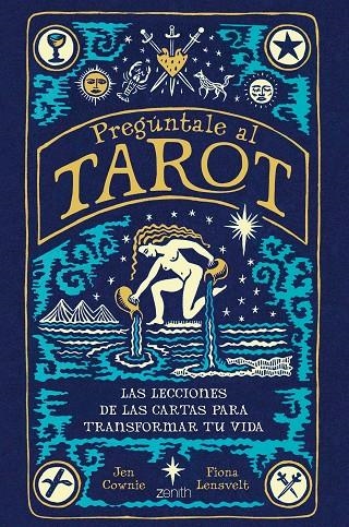 PREGÚNTALE AL TAROT | 9788408260905 | LENSVELT, FIONA/COWNIE, JEN