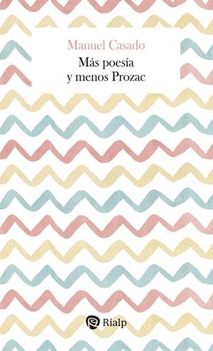 MÁS POESÍA Y MENOS PROZAC | 9788432161803 | CASADO VELARDE, MANUEL