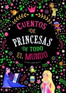 CUENTOS DE PRINCESAS DE TODO EL MUNDO | 9788831281195 | LEONARDI HARTLEY, STEFANIA