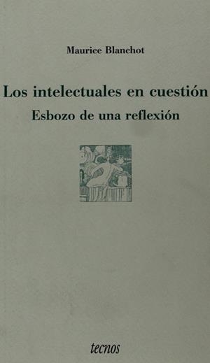 LOS INTELECTUALES EN CUESTIÓN | 9788430939275 | BLANCHOT, MAURICE