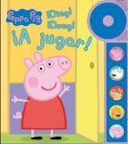 PEPPA PIG. ¡DING! ¡DONG! ¡A JUGAR! LIBRO DE SONIDOS | 9788448860929 | HASBRO,/EONE,
