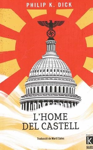 L’HOME DEL CASTELL | 9788418558498 | DICK, PHILIP K.