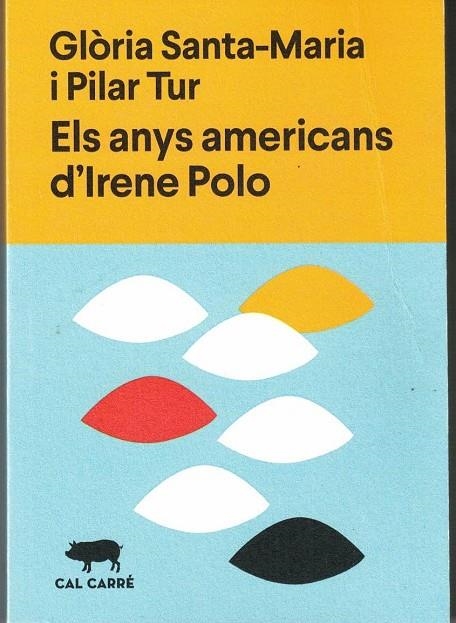 ELS ANYS AMERICANS D'IRENE POLO | 9788412394375 | SANTA-MARIA, GLÒRIA/TUR, PILAR