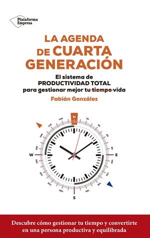 LA AGENDA DE CUARTA GENERACIÓN | 9788419271006 | GONZÁLEZ, FABIÁN