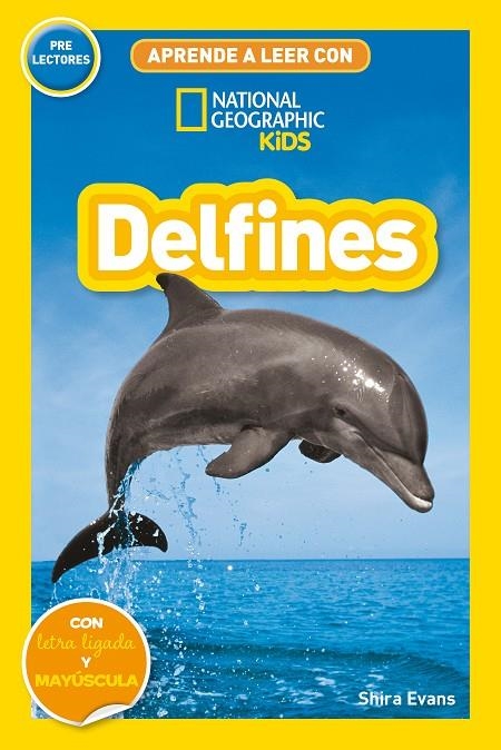 APRENDE A LEER CON NATIONAL GEOGRAPHIC (PRELECTORES) - DELFINES | 9788482988214 | EVANS, SHIRA