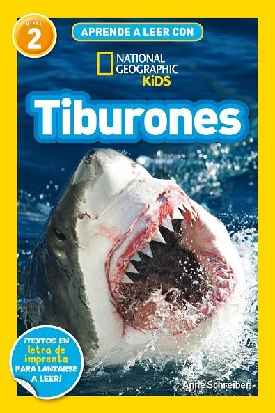 APRENDE A LEER CON NATIONAL GEOGRAPHIC (NIVEL 2) - TIBURONES | 9788482988269 | SCHREIBER, ANNE