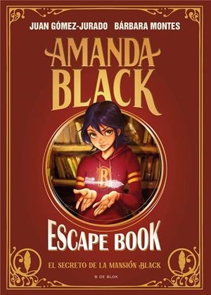 AMANDA BLACK - ESCAPE BOOK: EL SECRETO DE LA MANSIÓN BLACK | 9788419048172 | GÓMEZ-JURADO, JUAN/MONTES, BÁRBARA