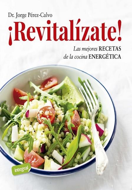 ¡REVITALÍZATE! | 9788491182238 | PÉREZ-CALVO, JORGE