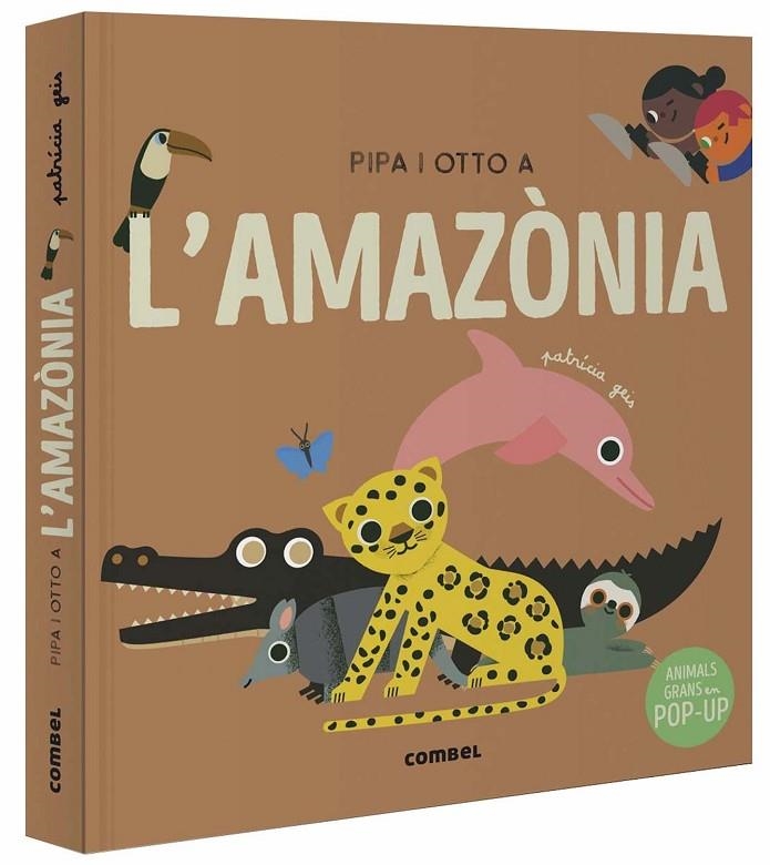 PIPA I OTTO A L'AMAZÒNIA | 9788491019060 | GEIS CONTI, PATRICIA
