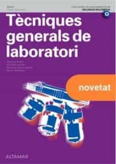 TÈCNIQUES GENERALS DE LABORATORI. SANITAT 2022 | 9788418843402 | SIMÓN, FERNANDO / LORENZO, Mª ISABEL / FERNADO GÓMEZ-AGUADO / HERNÁNDEZ, BENITO