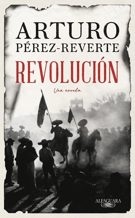 REVOLUCIÓN | 9788420461465 | PÉREZ-REVERTE, ARTURO