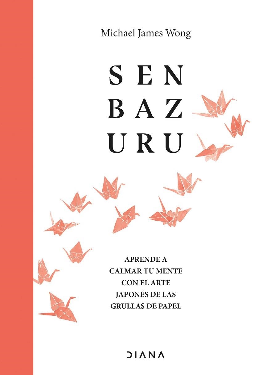 SENBAZURU | 9788411190329 | JAMES WONG, MICHAEL