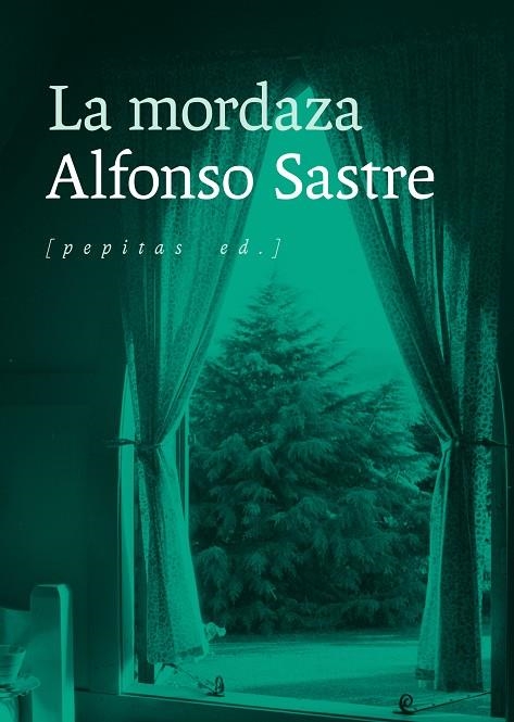 LA MORDAZA | 9788417386887 | SASTRE, ALFONSO