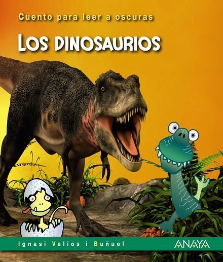 LOS DINOSAURIOS | 9788414315897 | VALIOS I BUÑUEL, IGNASI