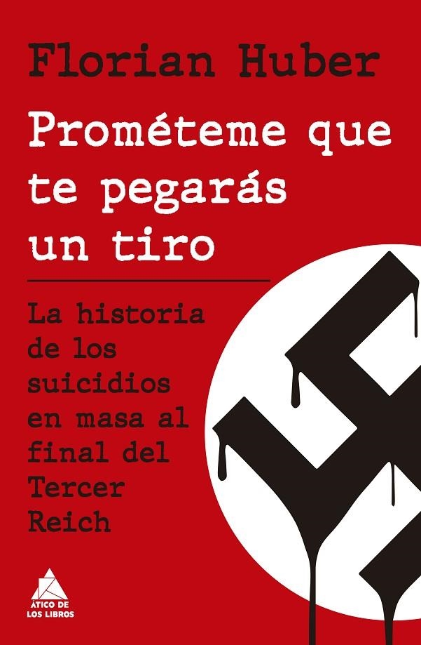 PROMÉTEME QUE TE PEGARÁS UN TIRO | 9788417743598 | HUBER, FLORIAN/ROCA, JOAN ELOI