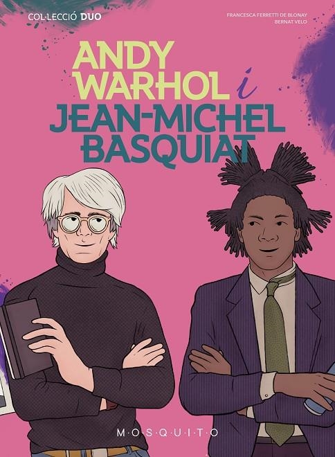 ANDY WARHOL I JEAN-MICHEL BASQUIAT | 9788419095176 | FERRETTI DE BLONAY, FRANCESCA