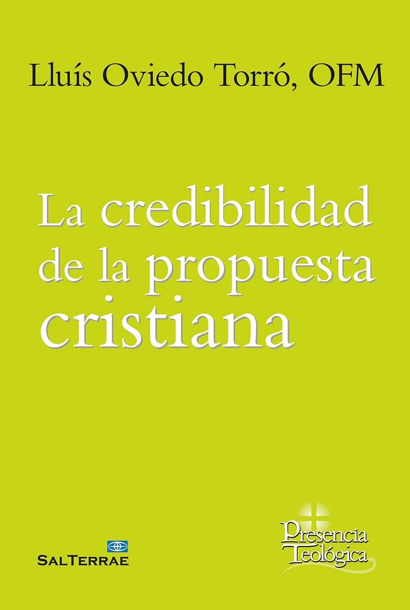 LA CREDIBILIDAD DE LA PROPUESTA CRISTIANA | 9788429330793 | OVIEDO TORRÓ, LLUÍS
