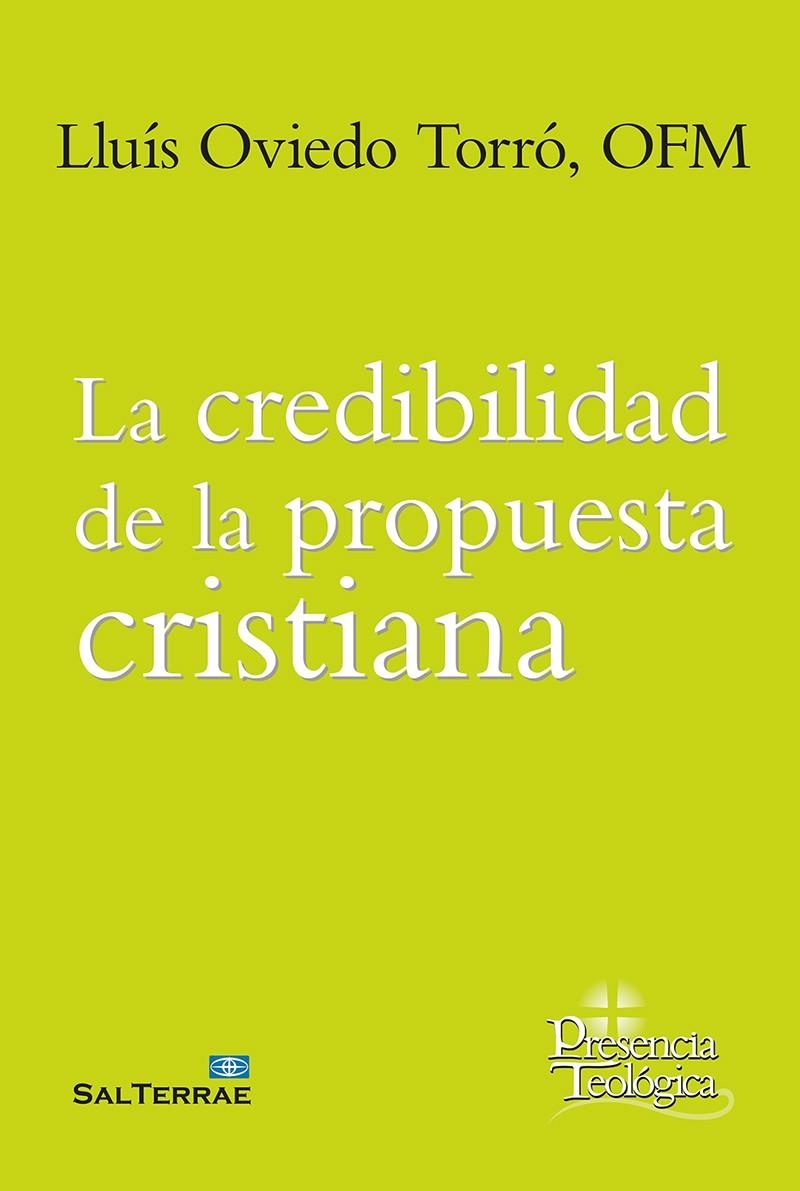 LA CREDIBILIDAD DE LA PROPUESTA CRISTIANA | 9788429330793 | OVIEDO TORRÓ, LLUÍS