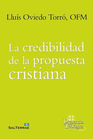 LA CREDIBILIDAD DE LA PROPUESTA CRISTIANA | 9788429330793 | OVIEDO TORRÓ, LLUÍS