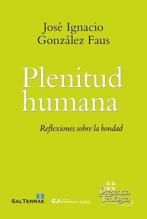 PLENITUD HUMANA | 9788429330786 | GONZÁLEZ FAUS, JOSÉ IGNACIO