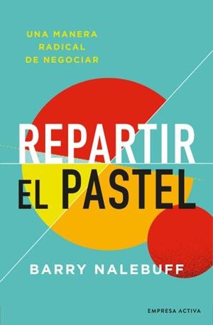 REPARTIR EL PASTEL | 9788416997695 | NALEBUFF, BARRY