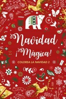 NAVIDAD ¡MÁGICA! | 9788412340389 | VARIOS AUTORES