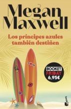 LOS PRÍNCIPES AZULES TAMBIÉN DESTIÑEN | 9788408263708 | MAXWELL, MEGAN