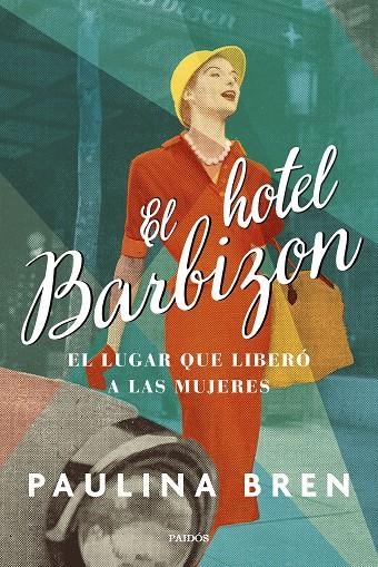 EL HOTEL BARBIZON | 9788449340062 | BREN, PAULINA