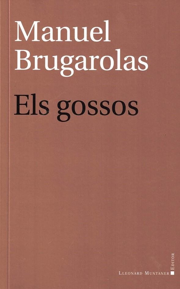GOSSOS, ELS | 9788418758775 | BRUGAROLAS, MANUEL