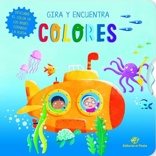 GIRA Y ENCUENTRA - COLORES | 9788418664311