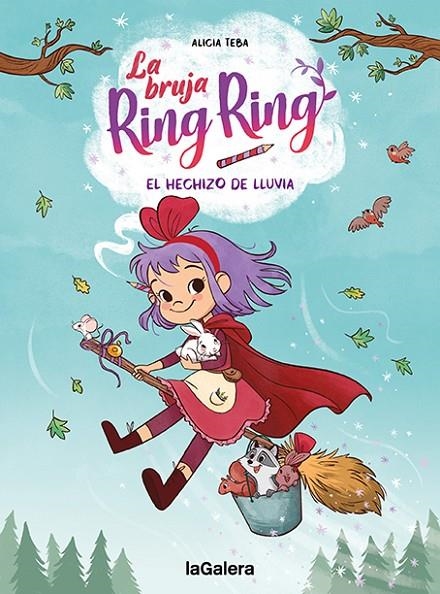 LA BRUJA RING RING 2. EL HECHIZO DE LLUVIA | 9788424672751 | TEBA, ALICIA