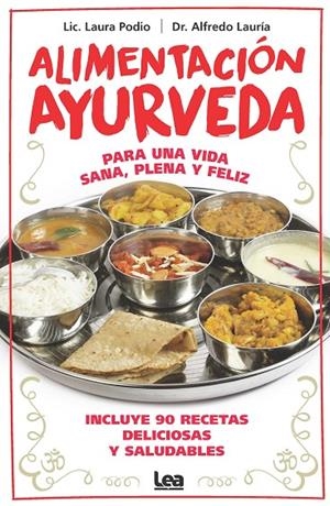 ALIMENTACIÓN AYURVEDA | 9788411313346 | ALFREDO LAURÍA/LAURA PODIO