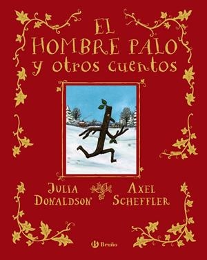 EL HOMBRE PALO Y OTROS CUENTOS | 9788469666388 | DONALDSON, JULIA