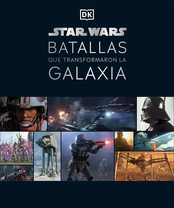 STAR WARS BATALLAS QUE TRANSFORMARON LA GALAXIA | 9780241582459 | DK,